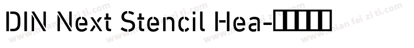 DIN Next Stencil Hea字体转换
